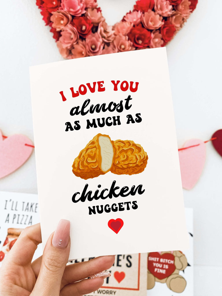 I Love You Almost As Much As Chicken Nuggets Greeting Card - UntamedEgo LLC.