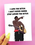 I Love You Bitch Greeting Card - UntamedEgo LLC.