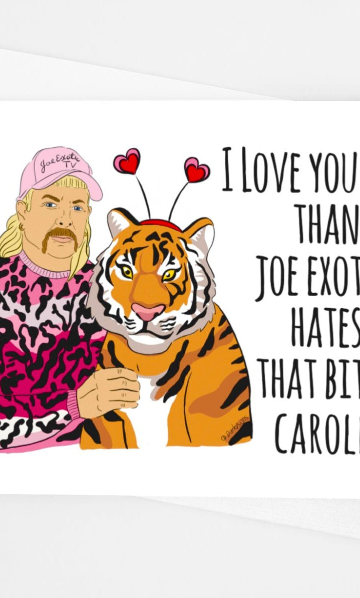 I Love You More Joe Greeting Card - UntamedEgo LLC.