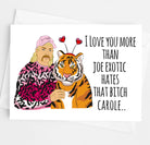 I Love You More Joe Greeting Card - UntamedEgo LLC.