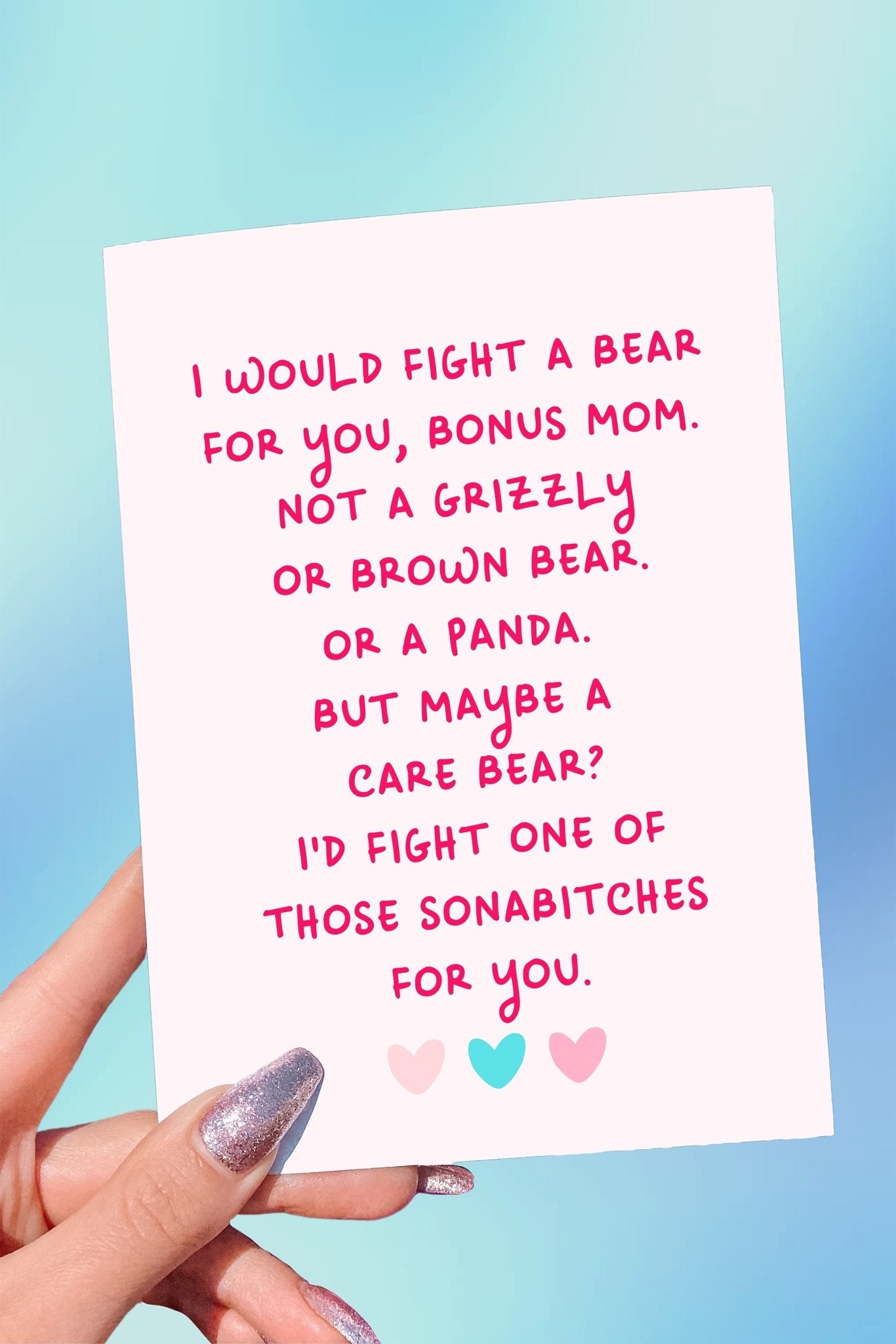 I'd Fight A Bear For You Bonus Mom Mother's Day Card - UntamedEgo LLC.