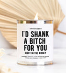 I'd Shank A Bitch For You Hand Poured Paint Can Candle - UntamedEgo LLC.