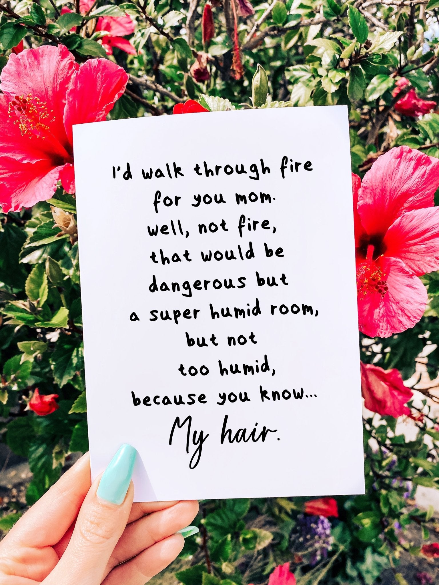 I'd Walk Through Fire For You Mom Greeting Card - UntamedEgo LLC.