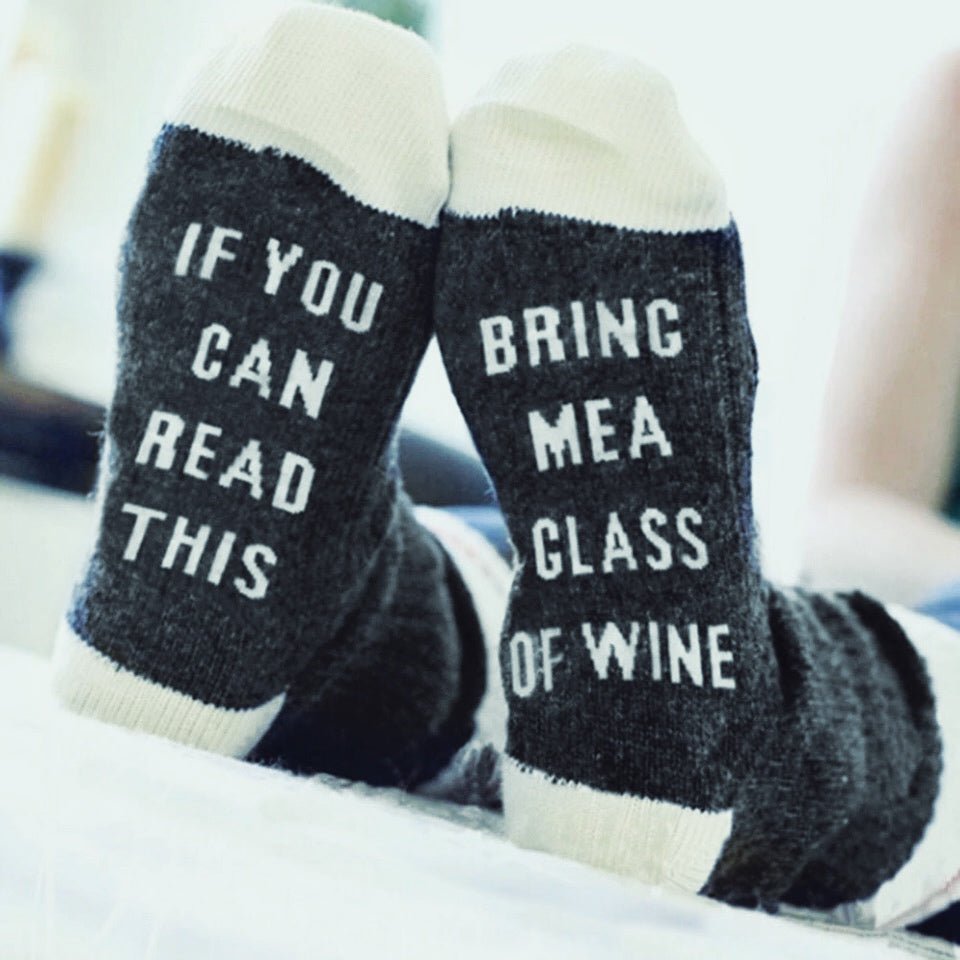 If You Can Read This Bring Me Wine Socks - UntamedEgo LLC.