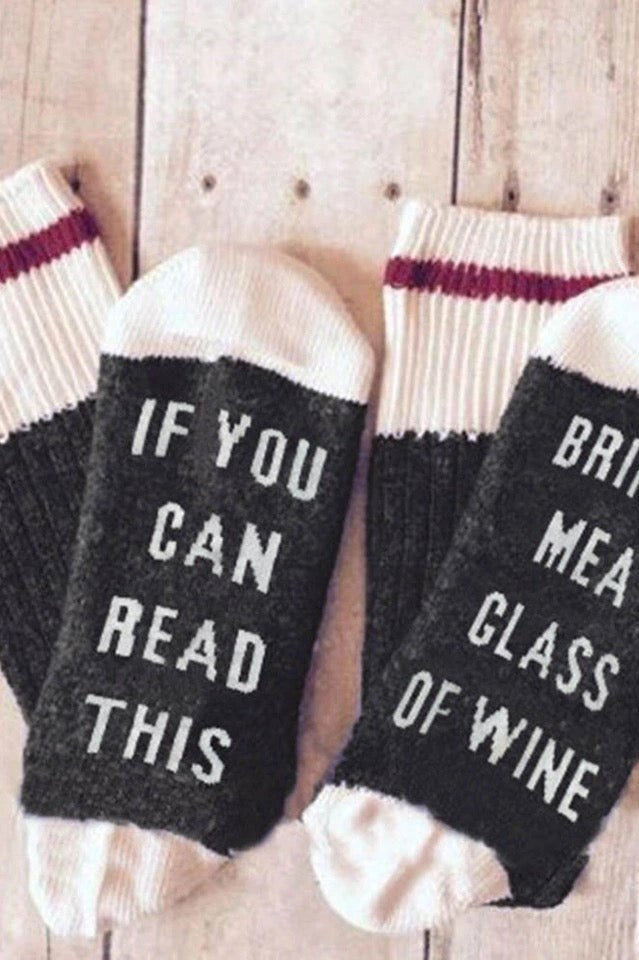 If You Can Read This Bring Me Wine Socks- Limited Qty Available - UntamedEgo LLC.