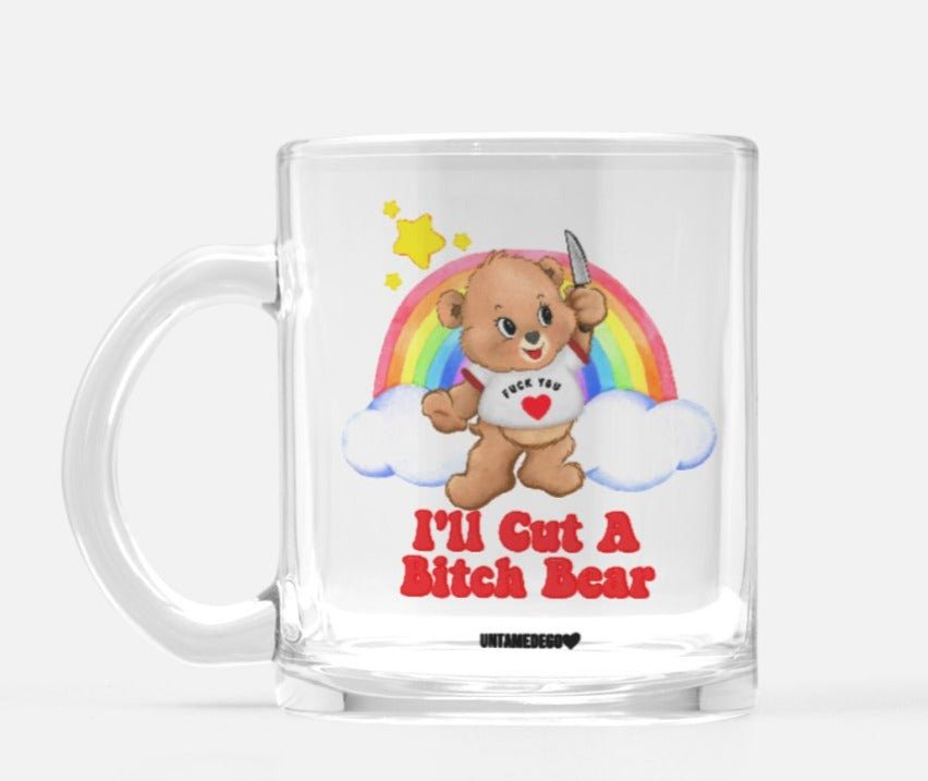 I'll Cut A Bitch Bear Lolly The Bear Mugs - UntamedEgo LLC.
