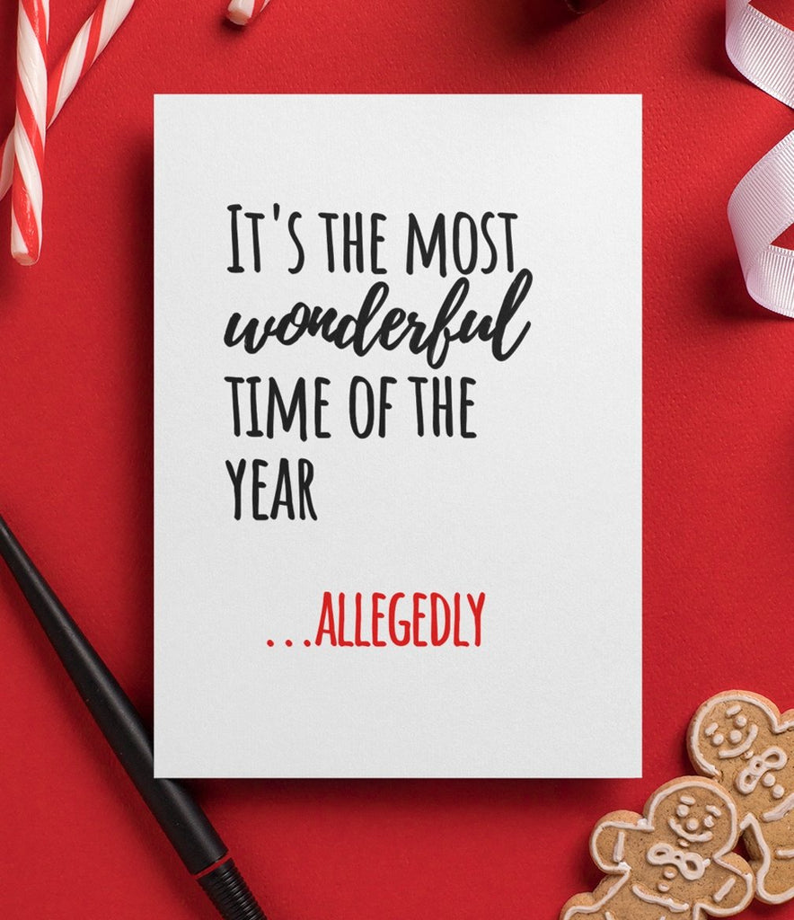 It's The Most Wonderful Time Of The Year Allegedly Greeting Card - UntamedEgo LLC.