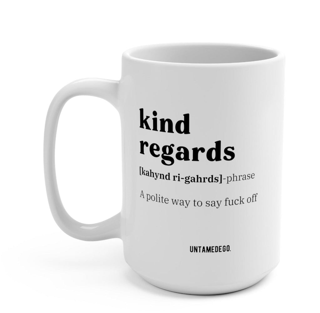 Kind Regards Corporate Definition Mug - UntamedEgo LLC.