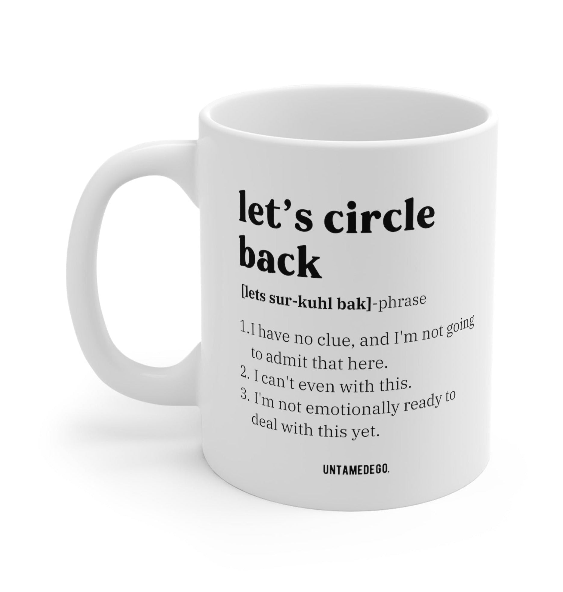 Let's Circle Back Corporate Definition 11oz Mug - UntamedEgo LLC.