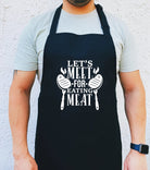 Let's Meet For Eating Meat Apron - UntamedEgo LLC.
