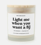 Light Me Candle When You Want A BJ Valentine's Day Frosted Glass Jar Candle - UntamedEgo LLC.