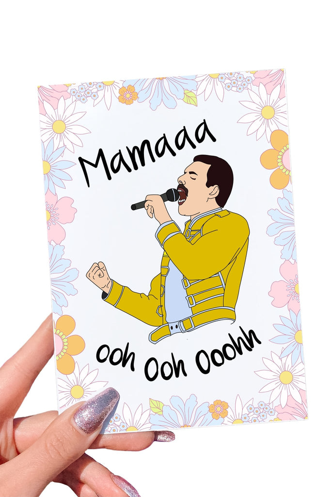 Mamaaa Ooh ohh Freddie Mercury Mother's Day Card - UntamedEgo LLC.