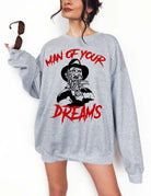 Man Of Your Dreams Unisex Crew Sweatshirt - UntamedEgo LLC.
