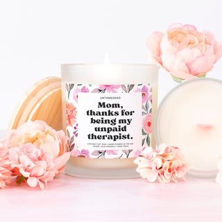 Mom Thanks For Being My Unpaid Therapist Frosted Glass Jar Candle - UntamedEgo LLC.