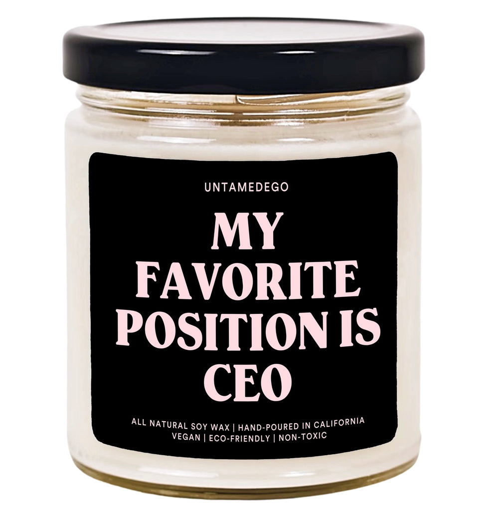 My Favorite Position Is CEO Hand Poured Candle - UntamedEgo LLC.