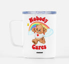 Nobdy Cares Travel Mug w/ Lid - UntamedEgo LLC.