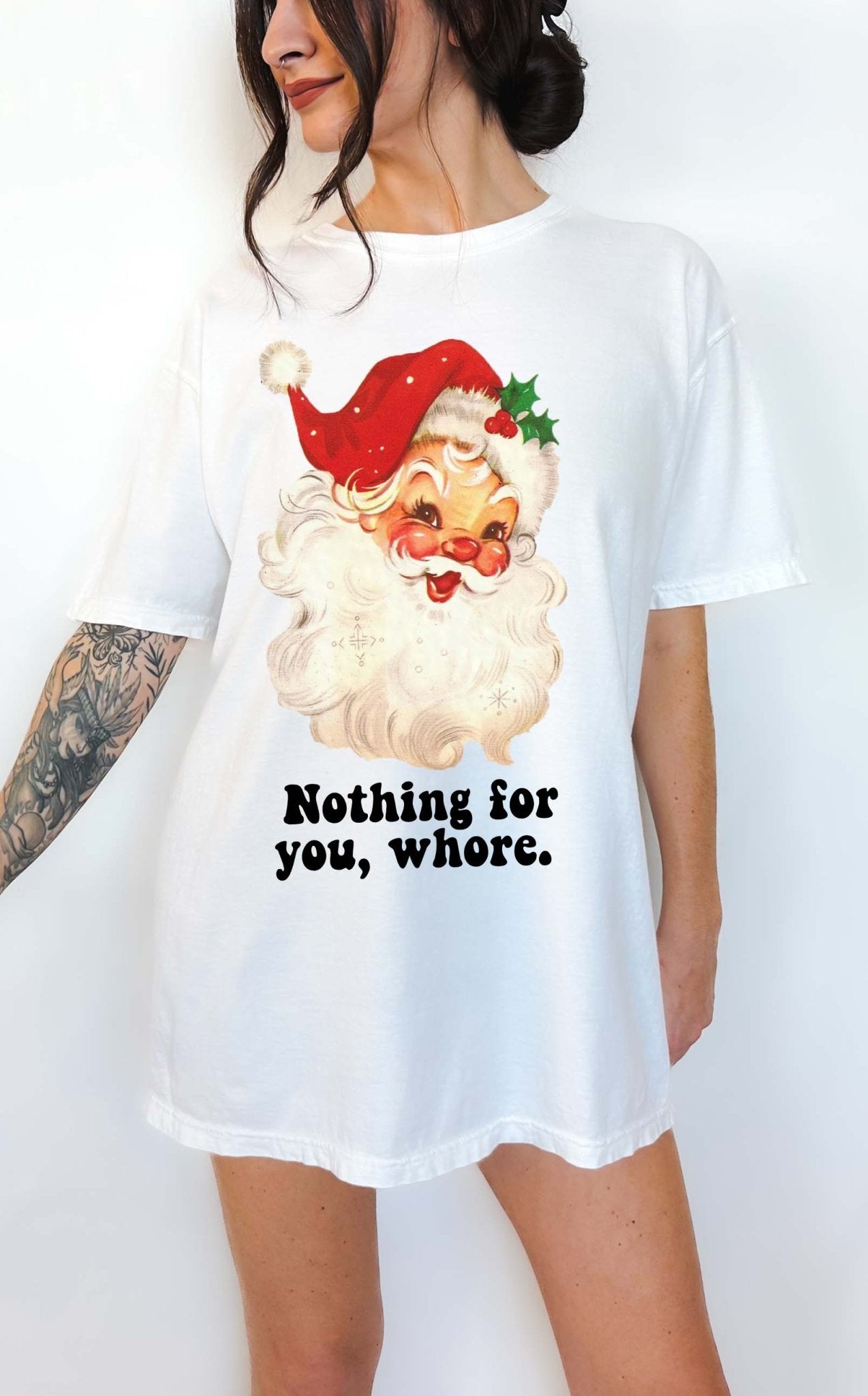 Nothing For You Santa Christmas Tee - UntamedEgo LLC.