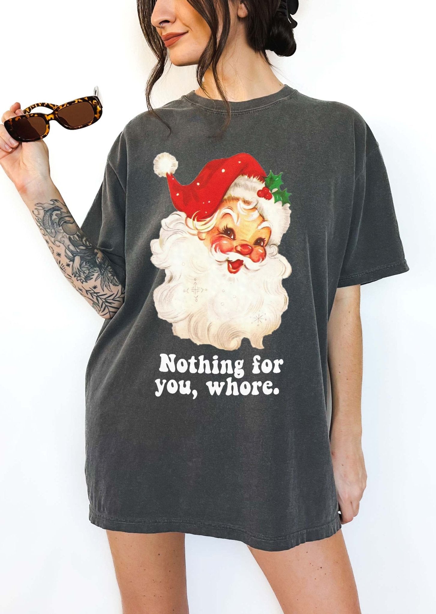 Nothing For You Santa Christmas Tee - UntamedEgo LLC.