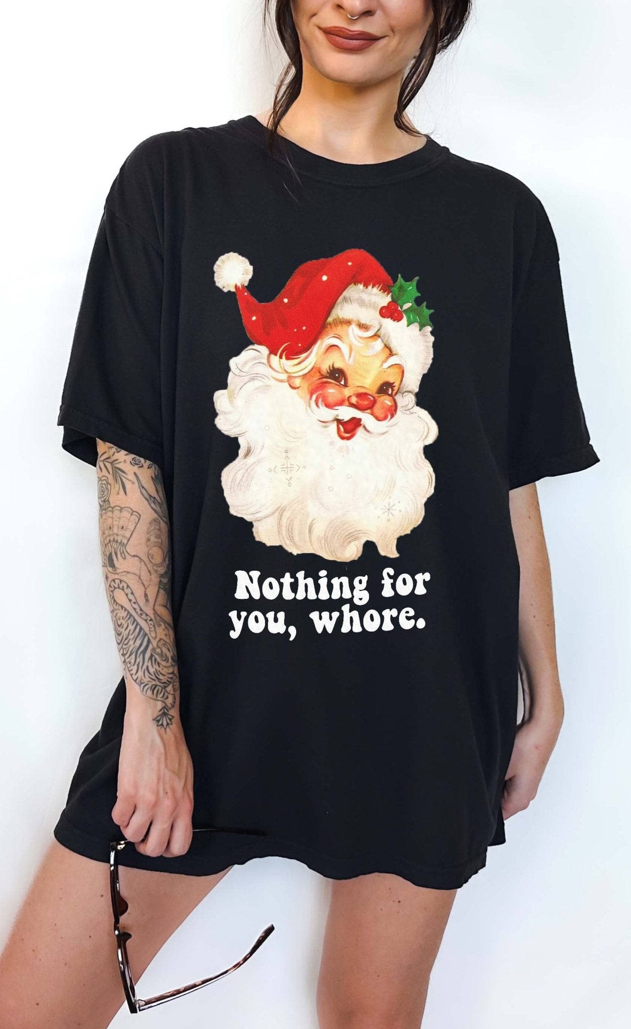 Nothing For You Santa Christmas Tee - UntamedEgo LLC.