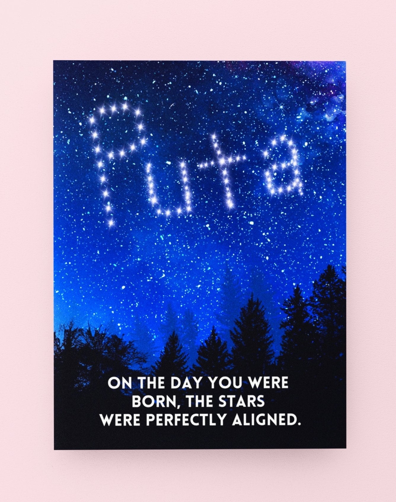 On The Day You Were Born The Stars Were Perfectly Aligned - Spanish Insult Card - UntamedEgo LLC.