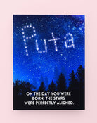 On The Day You Were Born The Stars Were Perfectly Aligned - Spanish Insult Card - UntamedEgo LLC.