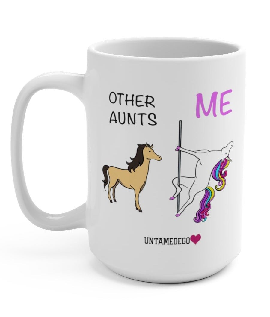 Other Aunts Vs Me 15oz. Mug - UntamedEgo LLC.