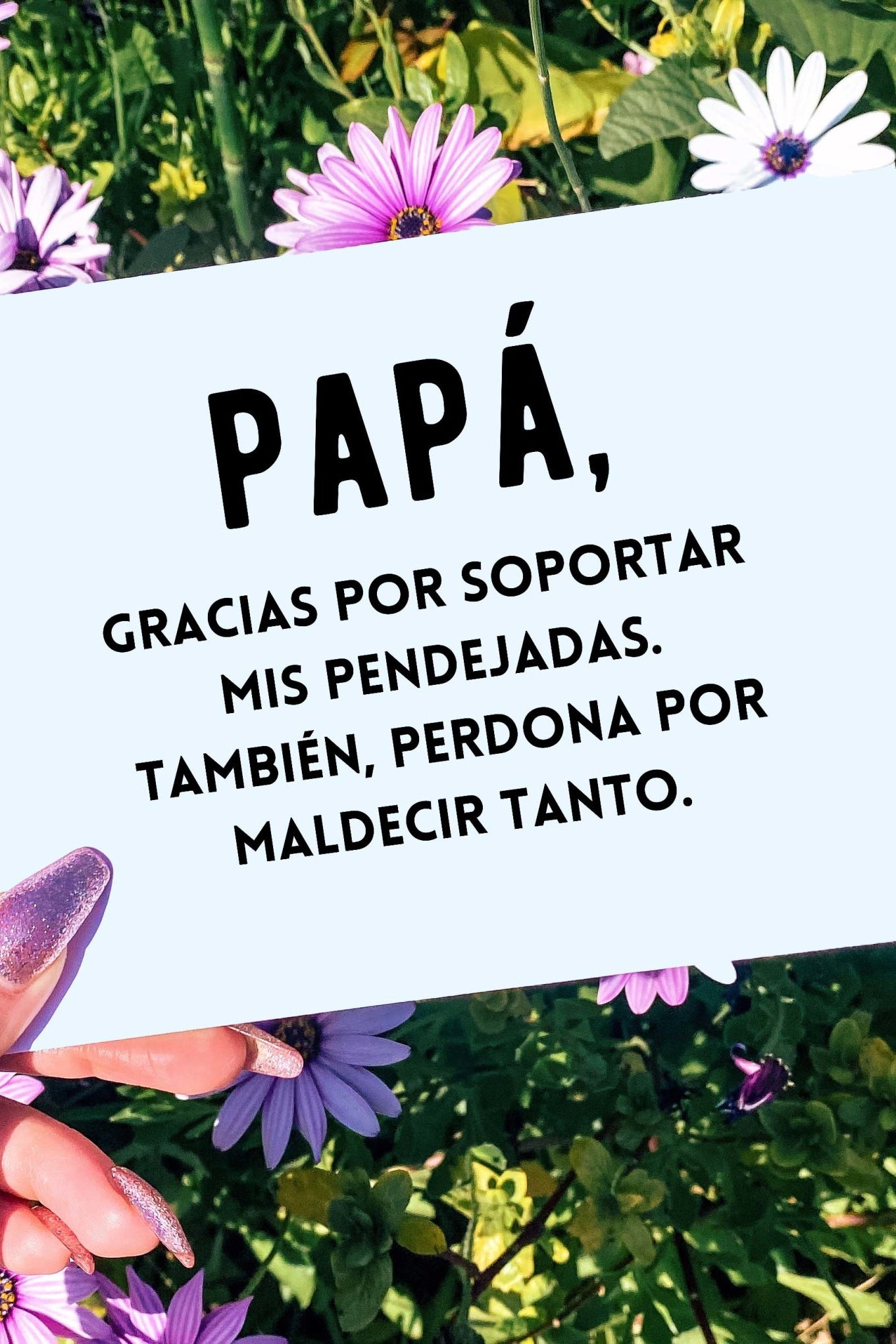 Papá Gracis Por Soportar Mis Pendejadas Tarjeta Del Día Del Padre - UntamedEgo LLC.