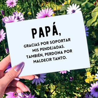 Papá Gracis Por Soportar Mis Pendejadas Tarjeta Del Día Del Padre - UntamedEgo LLC.