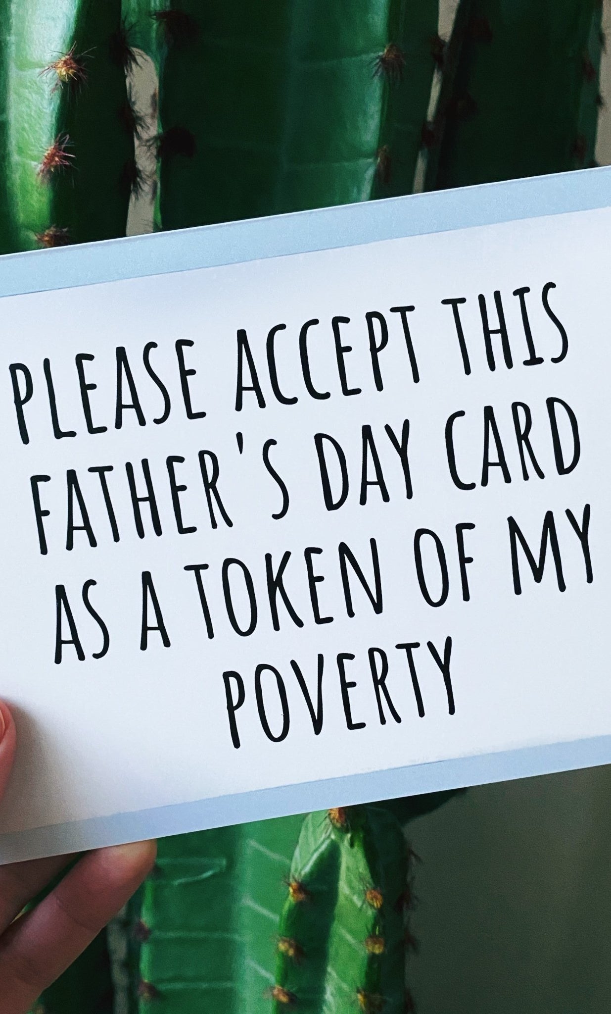 Please Accept This Father's Day Card As A Token Of My Poverty Father's Day Card - UntamedEgo LLC.
