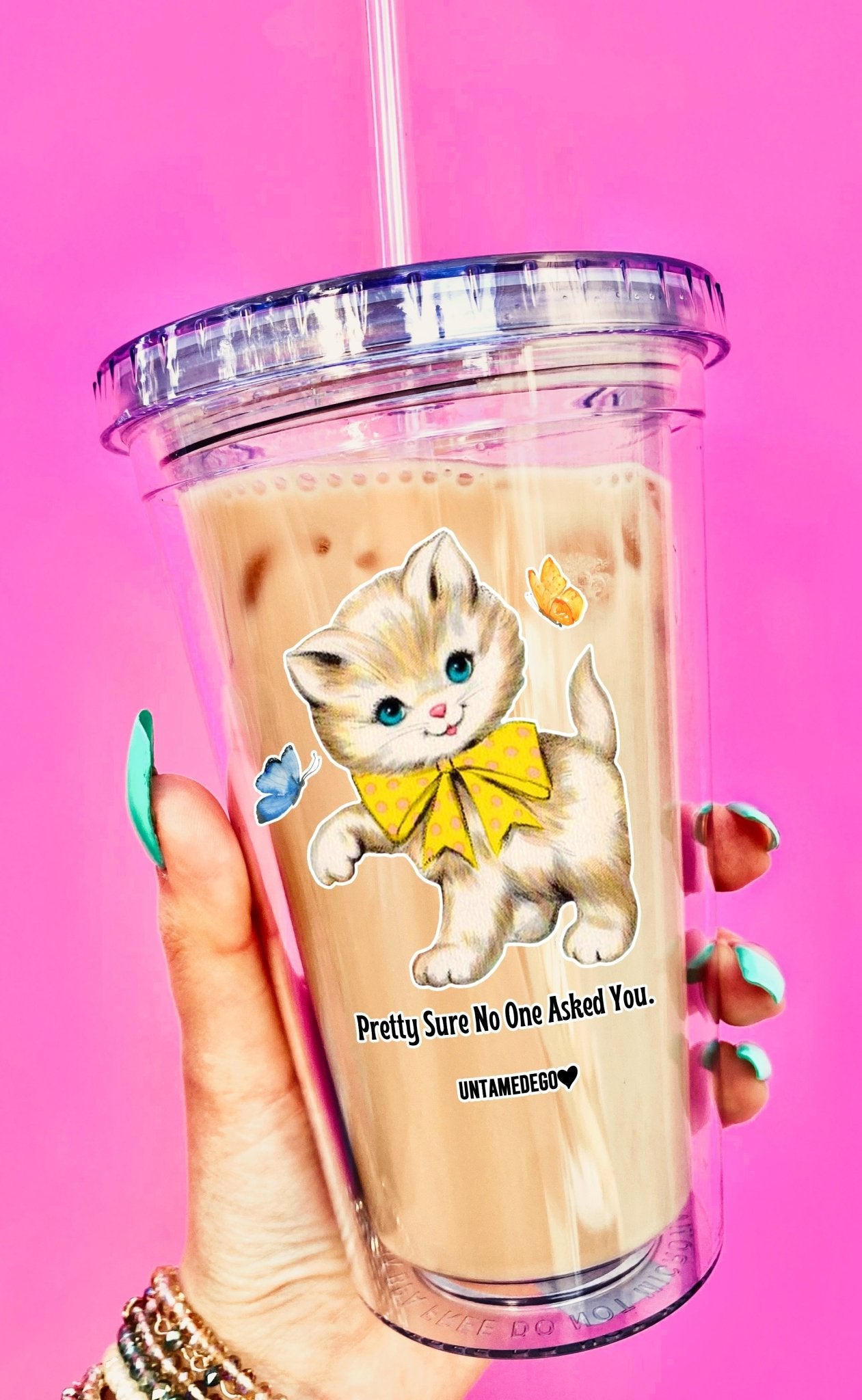 Pretty Sure No One Asked You Acrylic Tumbler - UntamedEgo LLC.