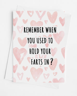 Remember When You Used To Hold Your Farts In Funny Greeting Card - UntamedEgo LLC.
