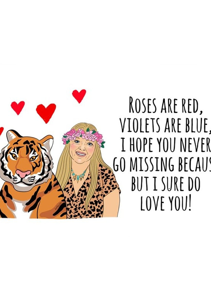 Roses Are Red Violets Are Blue Carole Greeting Card - UntamedEgo LLC.