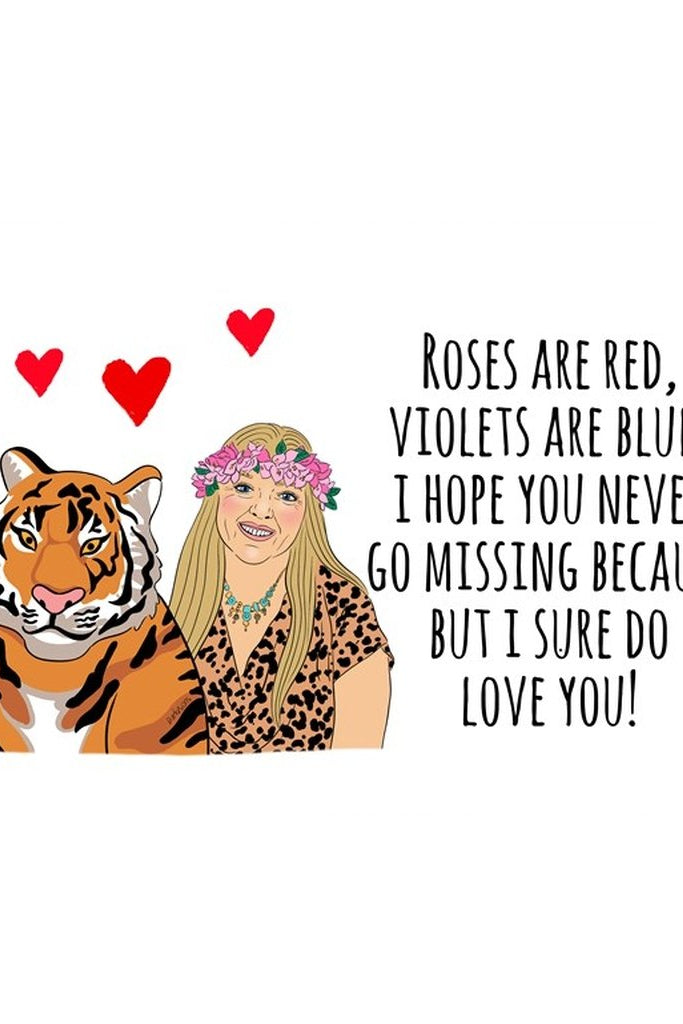 Roses Are Red Violets Are Blue Carole Greeting Card - UntamedEgo LLC.
