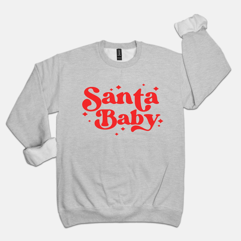 Santa Baby Crew Sweatshirt - UntamedEgo LLC.