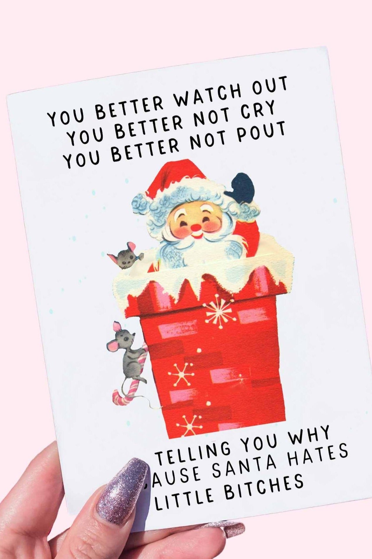 Santa Hates Little Bitches Funny Christmas Card - UntamedEgo LLC.