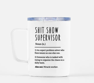 Shit Show Supervisor Mugs - UntamedEgo LLC.