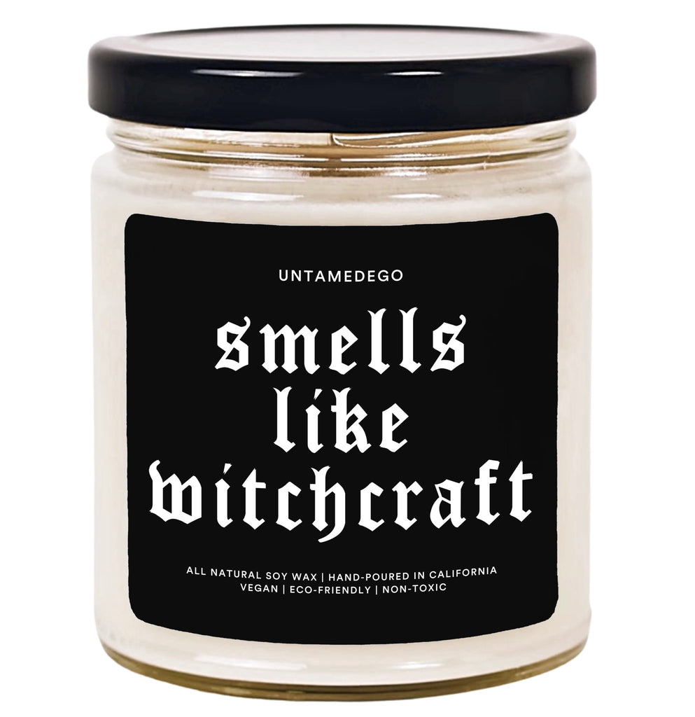 Smells Like Witchcraft Hand Poured Candle - UntamedEgo LLC.