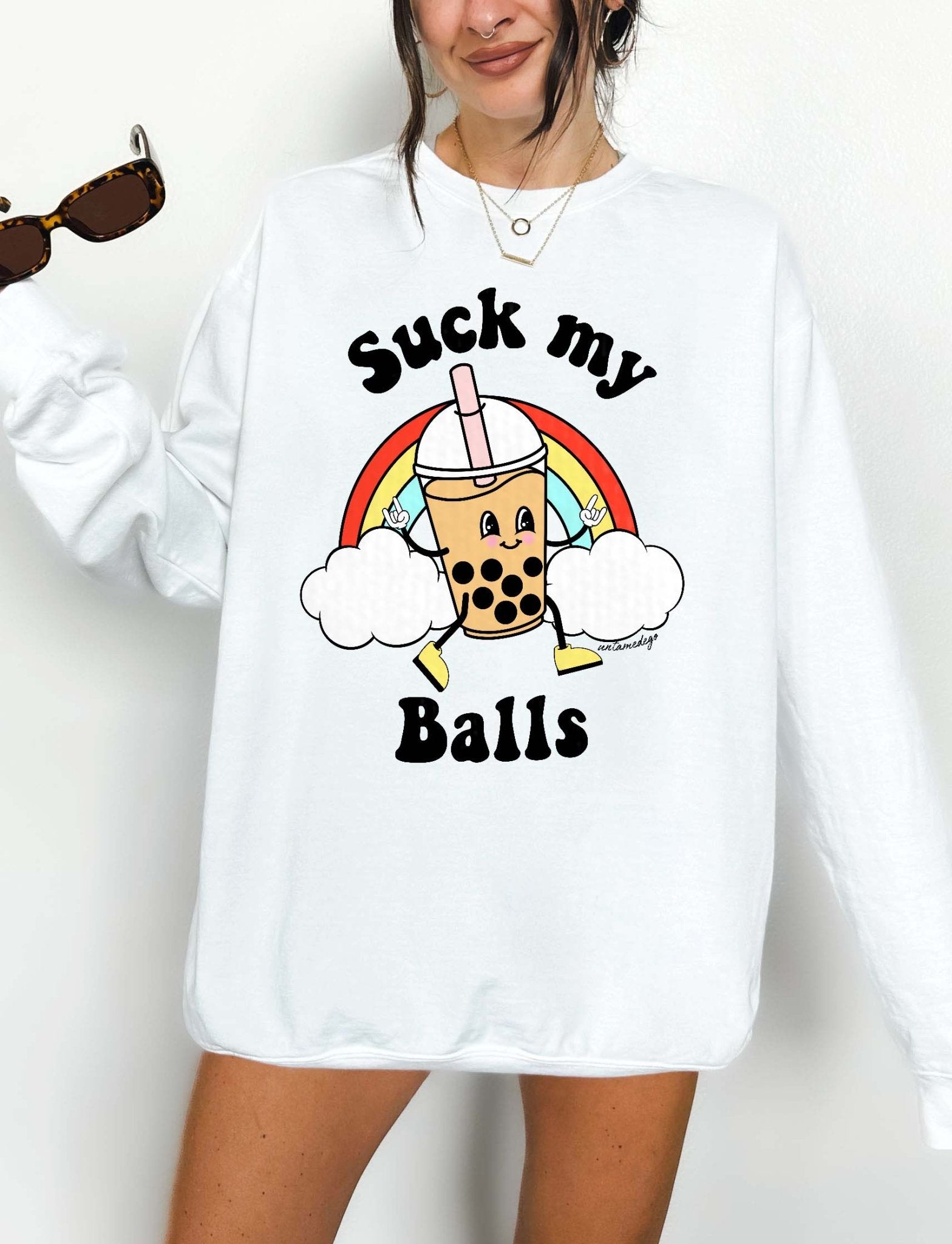 Suck My Balls Crew Exclusive Sweatshirt - UntamedEgo LLC.