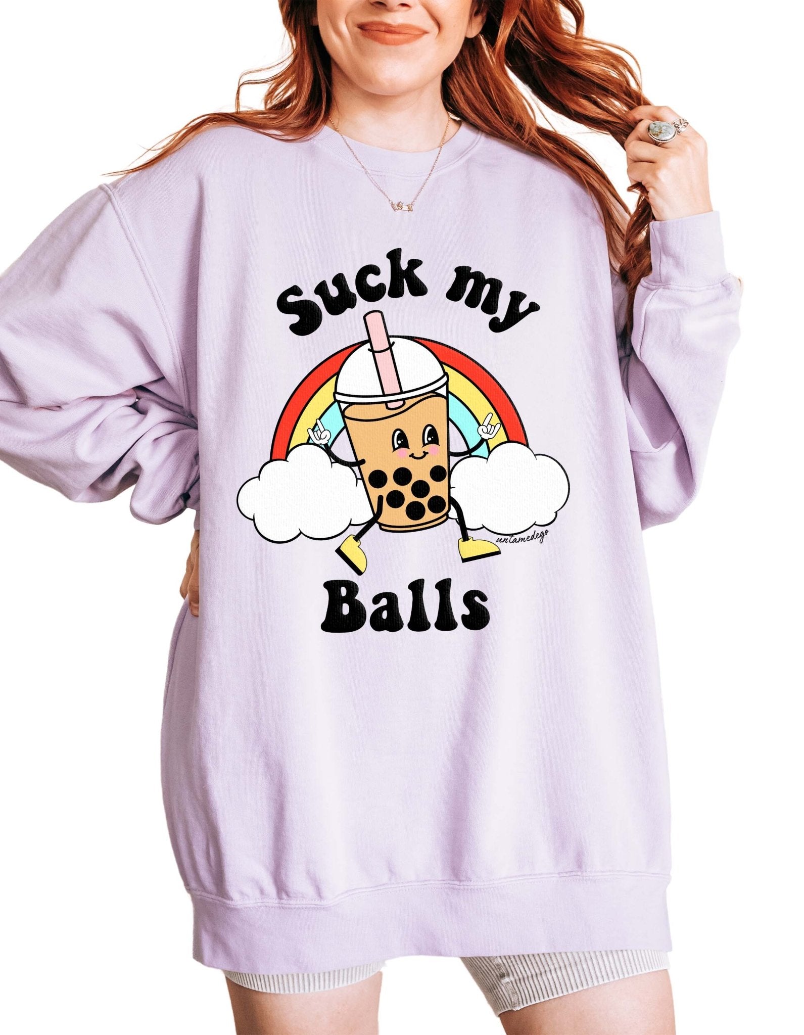 Suck My Balls Crew Exclusive Sweatshirt - UntamedEgo LLC.