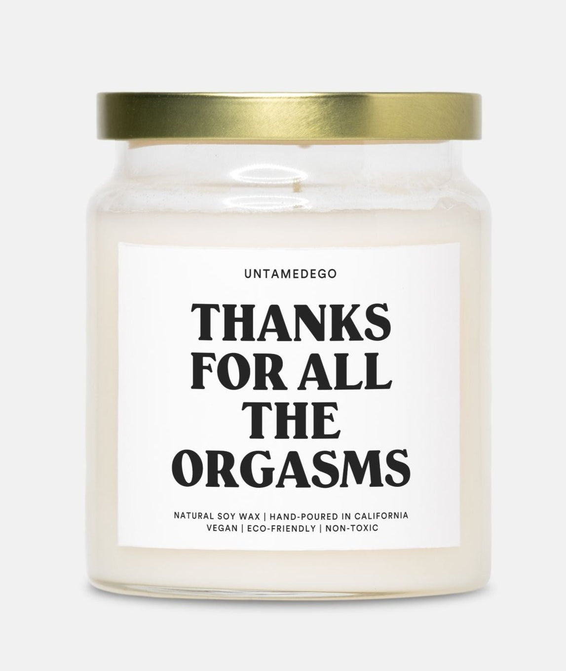 Thanks For All The Orgasms Gold Top 9oz Candle - UntamedEgo LLC.