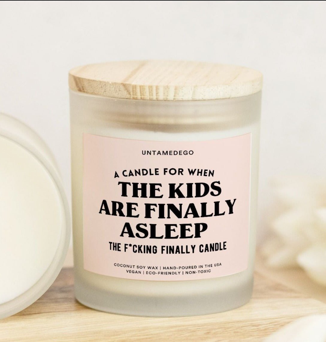 The F*cking Finally Candle-A Candle For When The Kids Are Finally Asleep Frosted Glass Jar Candle - UntamedEgo LLC.