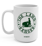 The Lawn Ranger 15oz Mug - UntamedEgo LLC.