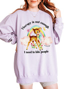 Therapy Is Not Enough Enough I Need To Bite People Crew Deer Sweatshirt - UntamedEgo LLC.