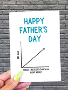 Things I Realized Dad Was Right About Funny Chart Father's Day Card - UntamedEgo LLC.