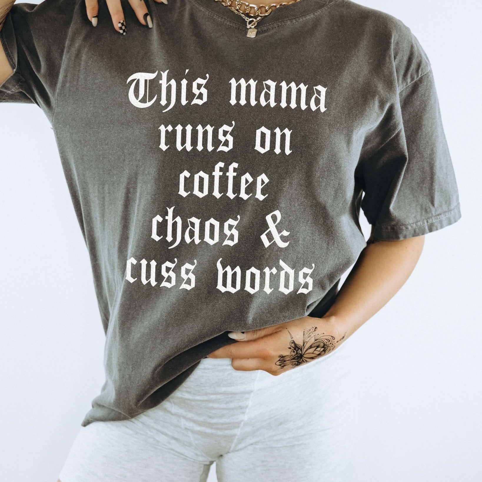 This Mama Runs On Coffee Chaos & Cuss Words Tee - UntamedEgo LLC.