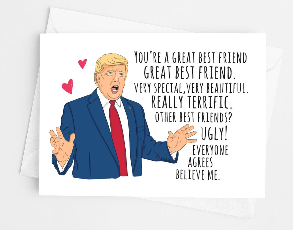 Trump Great Best Friend Card - UntamedEgo LLC.