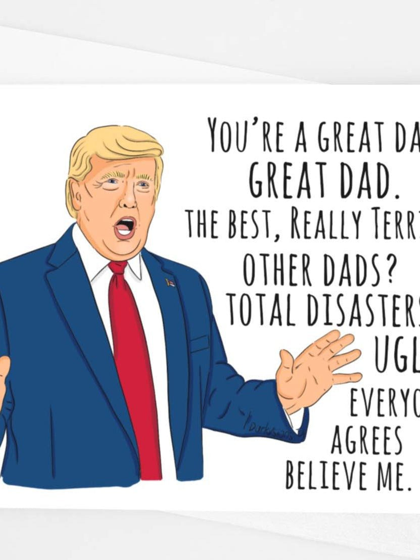 Trump Great Dad Card - UntamedEgo LLC.