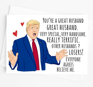 Trump Great Husband Greeting Card - UntamedEgo LLC.