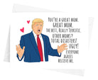 Trump Great Mom Card - UntamedEgo LLC.