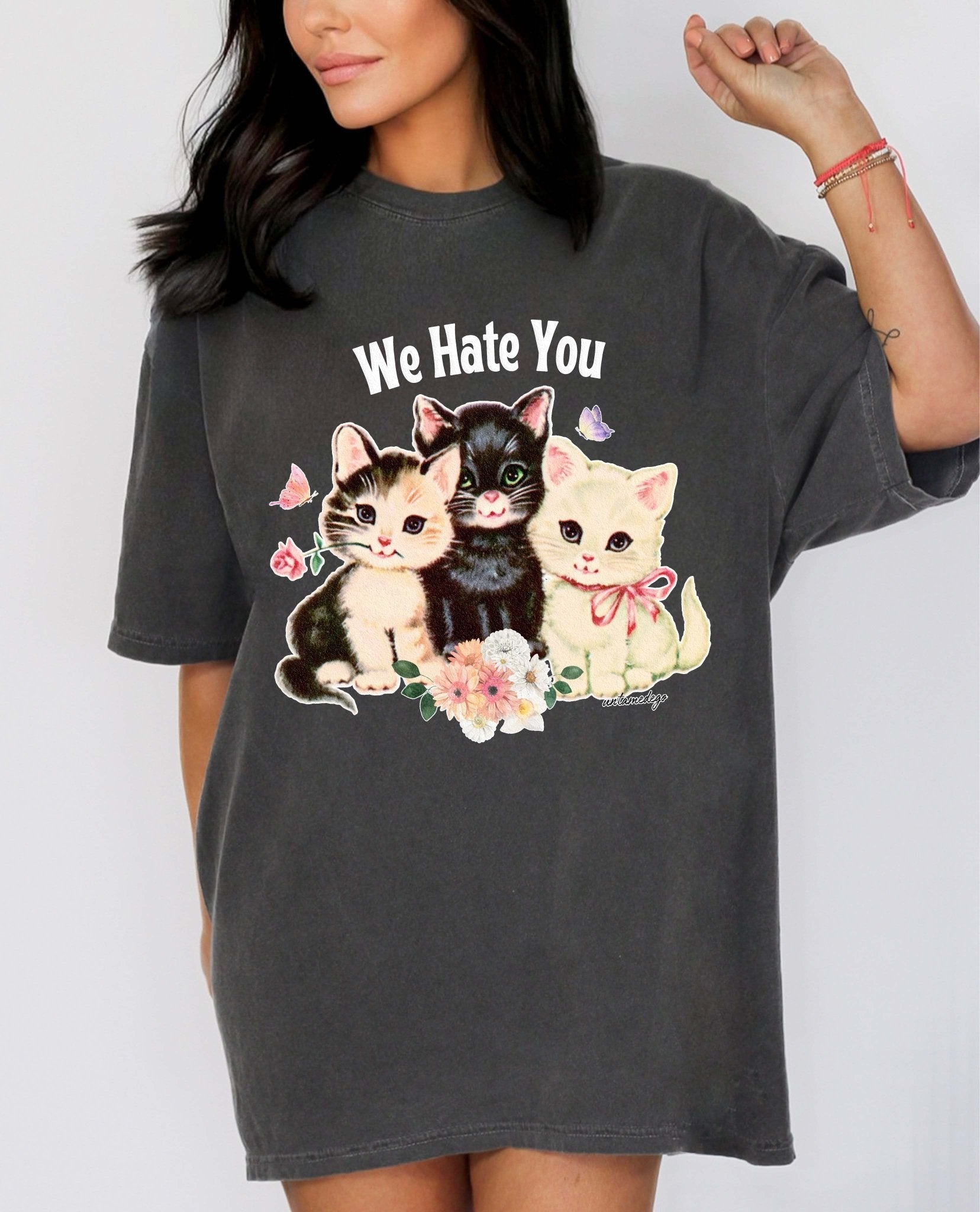 We Hate You Kitties Tee - UntamedEgo LLC.